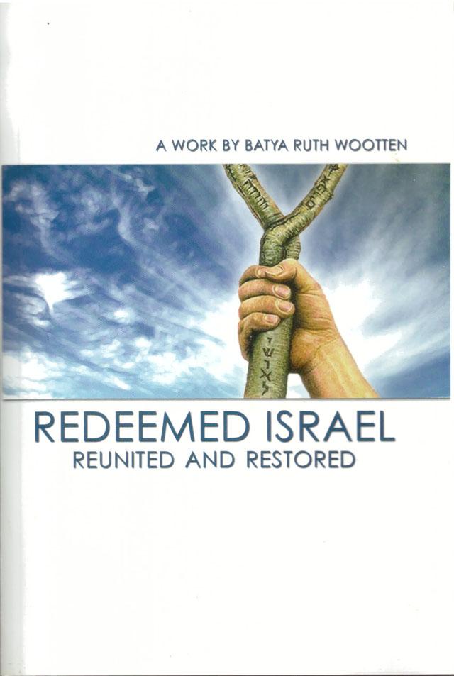 Redeemed Israel, Reunited and Restored